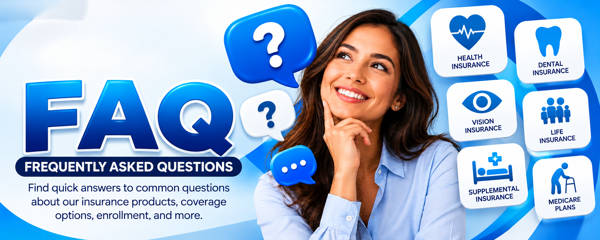 FLC Insurance Services FAQ - Frequently Asked Questions about health insurance, dental, vision, life, supplemental and Medicare plans